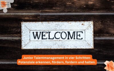 Junior Talentmanagement – in vier Schritten Potenziale erkennen, fördern, fordern und halten.